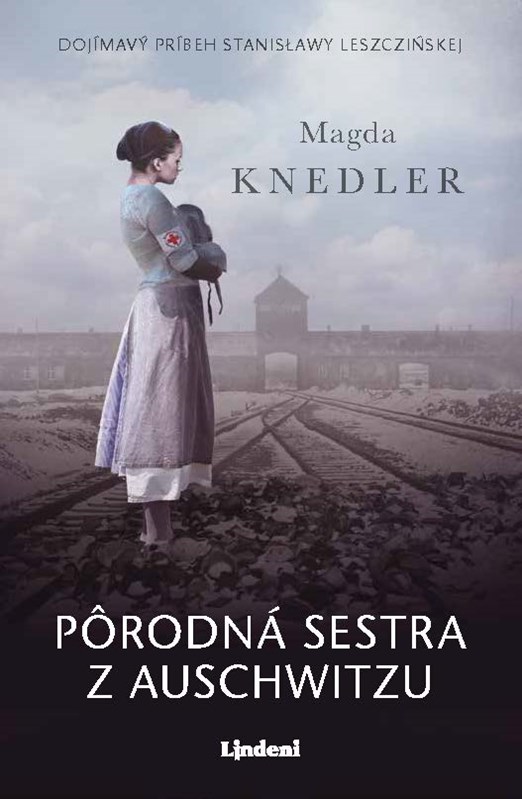 Kniha Pôrodná sestra z Auschwitzu - Magda Knedler,Ladislav Holiš