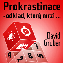 Prokrastinace - odklad, který mrzí.