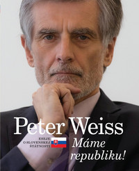 Peter Weiss. Máme republiku!