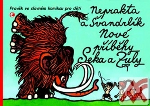 Nové příběhy Seka a Zuly