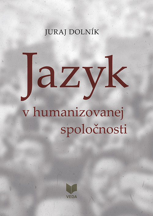 Jazyk v humanizovanej spoločnosti