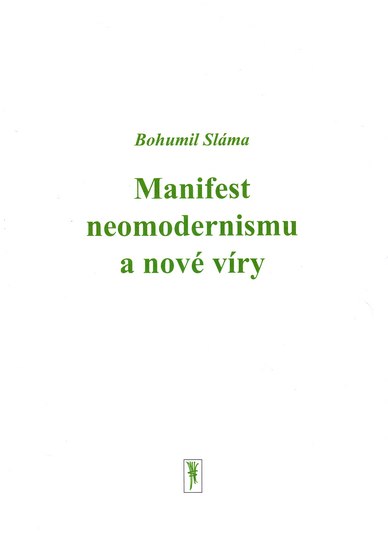 Manifest neomodernismu a nové víry