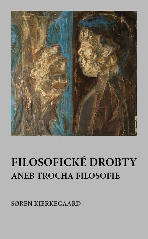 Filosofické drobty aneb trocha filosofie