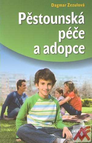 Kniha Pěstounská péče a adopce