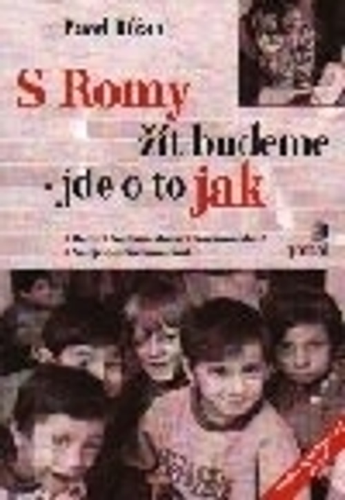 S Romy budeme žít - jde o to jak