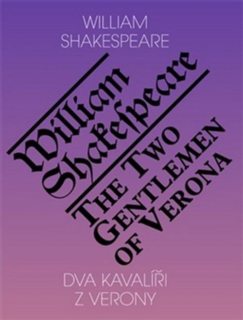 Dva kavalíři z Verony / The Two Gentlemen of Verona