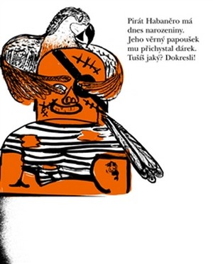 Ať se tužka zapotí! 2 Pirát Habaněro má dnes narozeniny.