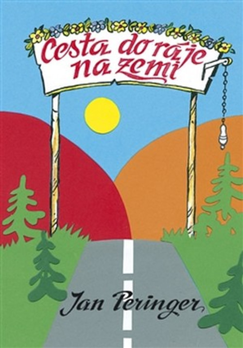 Cesta do ráje na zemi