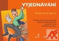 Vyjednávání. Management do kapsy 10