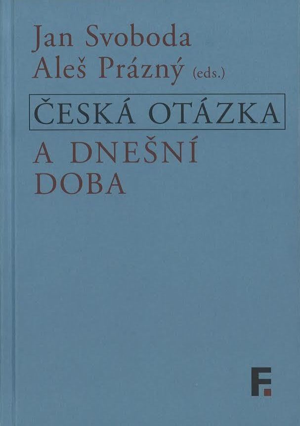 Česká otázka a dnešní doba