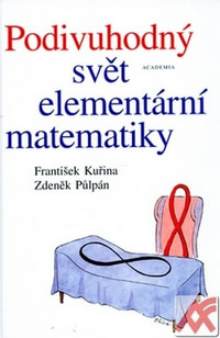 Podivuhodný svět elementární matematiky