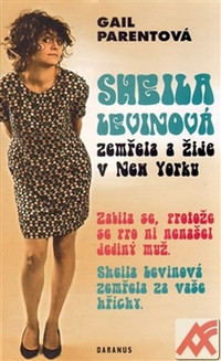 Sheila Levinová zemřela a žije v New Yorku