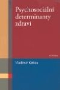 Psychosociální determinanty zdraví
