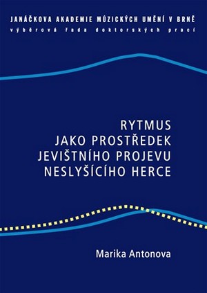 Rytmus jako prostředek jevištního projevu neslyšícího herce