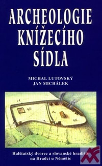 Archeologie knížecího sídla