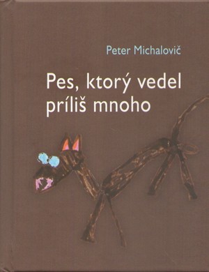 Pes, ktorý vedel príliš mnoho