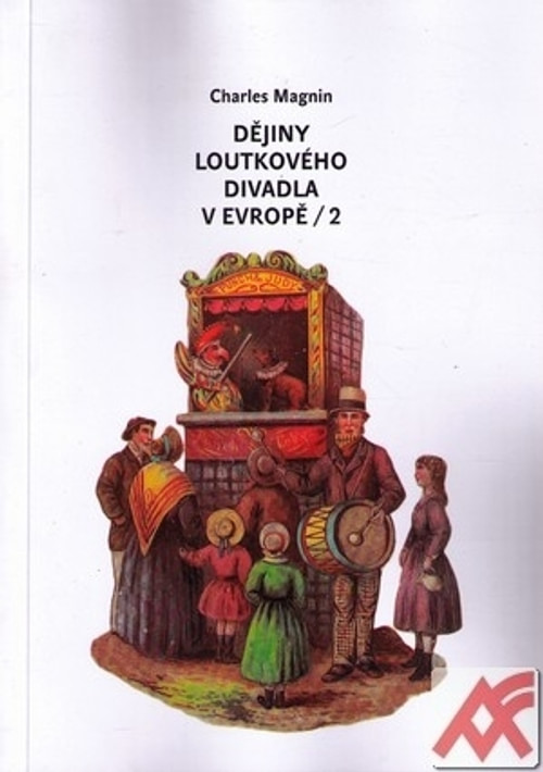 Dějiny loutkového divadla v Evropě / 2