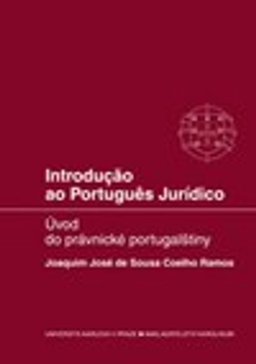 Introducao ao Portugues Juridico / Úvod do právnické portugalštiny
