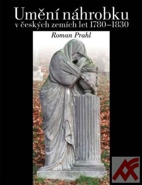 Umění náhrobku v českých zemích let 1780-1830