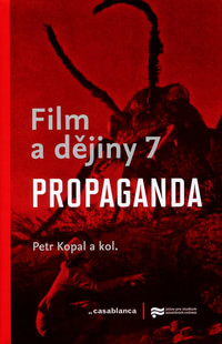 Film a dějiny 7. Propaganda