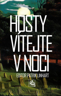 Hosty vítejte v noci