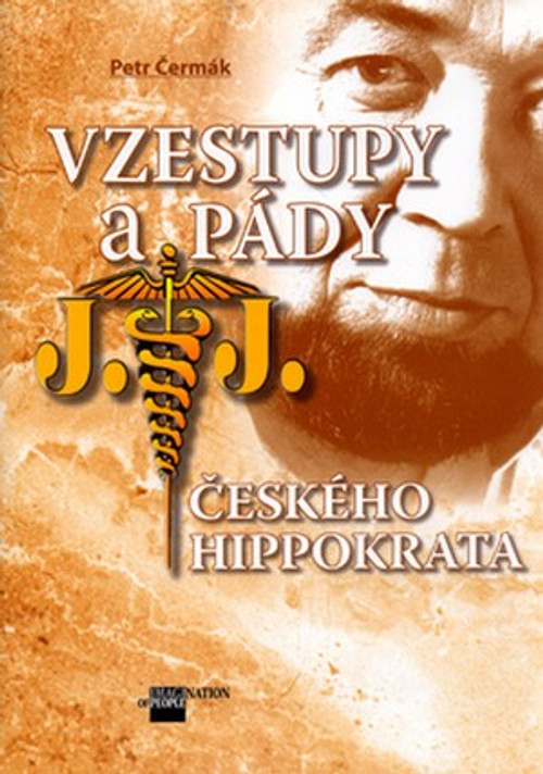 Vzestupy a pády českého Hippokrata