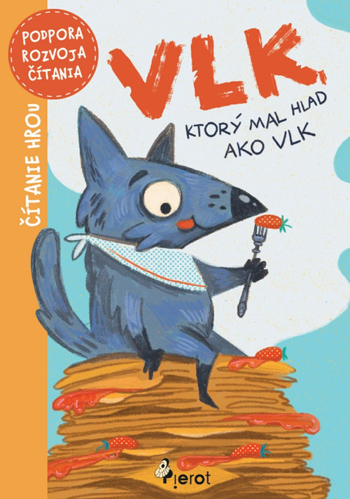 Vlk, ktorý mal hlad ako vlk