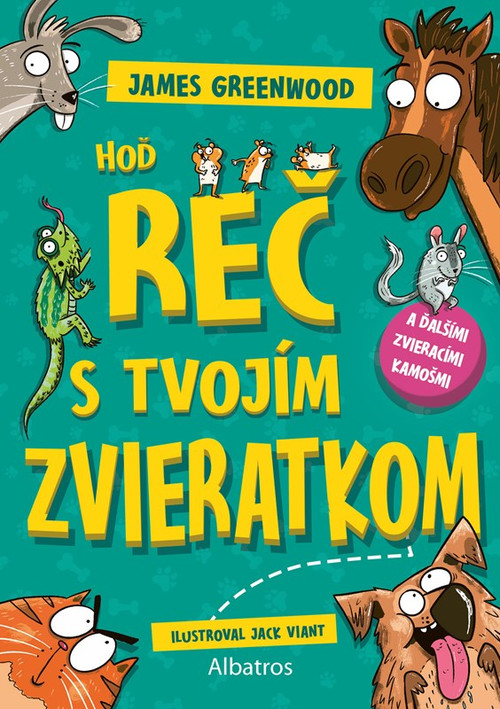 Hoď reč s tvojím zvieratkom... a ďalšími zvieracími kamošmi
