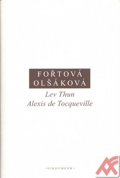 Lev Thun Alexis de Tocqueville