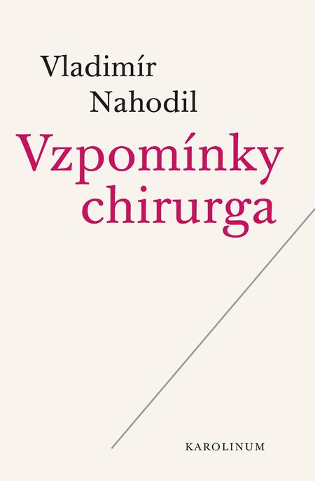 Vzpomínky chirurga