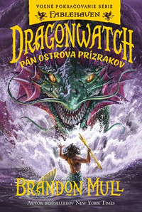 Dragonwatch - Pán ostrova prízrakov (3. diel)