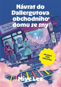Návrat do Dallergutova obchodního domu se sny