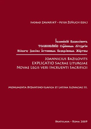 Joannicius Bazilovits Explicatio Sacrae Liturgiae Novae...