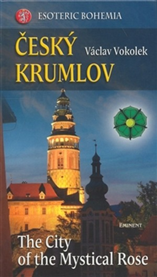 Český Krumlov - The City ot the Mystical Rose