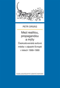 Mezi realitou, propagandou a mýty
