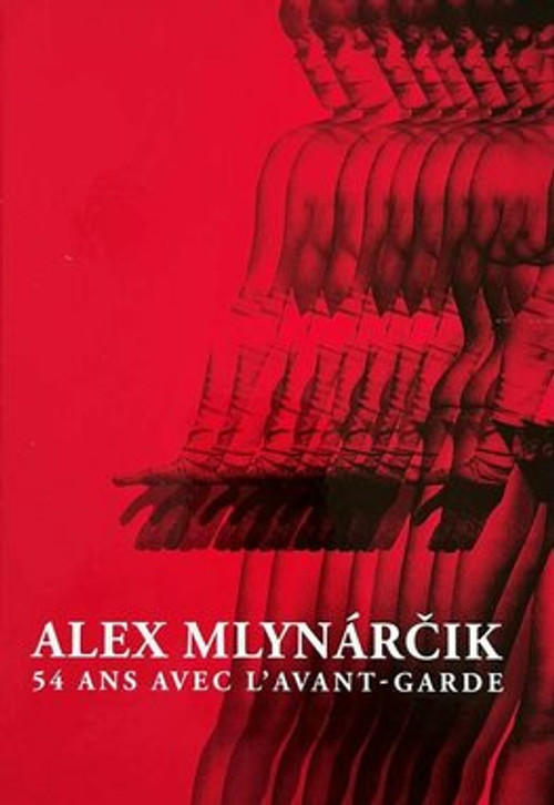 Alex Mlynárčik -  54 ans avec l'avant-garde