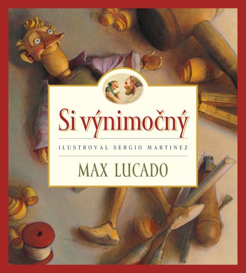 Si výnimočný - Max Lucado,Sergio Martinez