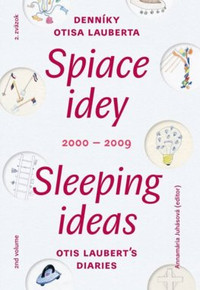 Spiace idey / Sleeping ideas 2000-2009 (2.zväzok)