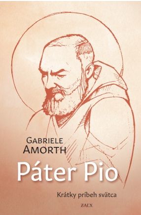 Páter Pio. Krátky príbeh svätca