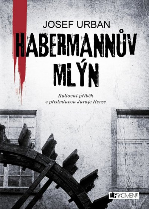 Habermannův mlýn (Fragment)