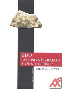 Kdo byli první Izraelci a odkud přišli?