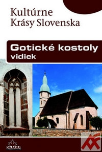 Gotické kostoly. Vidiek