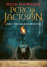 Percy Jackson 7 - Hnev trojhlavej bohyne