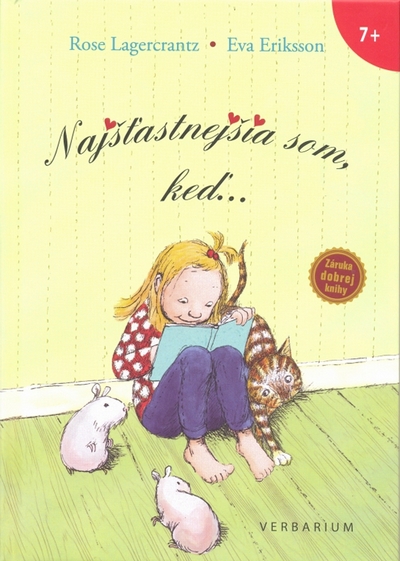 Najšťastnejšia som, keď - Eva Eriksson,Rose Lagercrantz,Teodora Chmelová