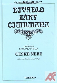České nebe - Divadlo Járy Cimrmana