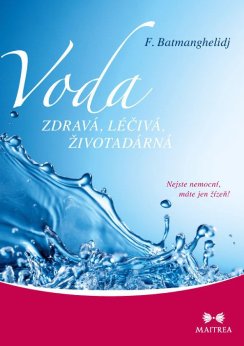 Voda zdravá, léčivá, životadárná