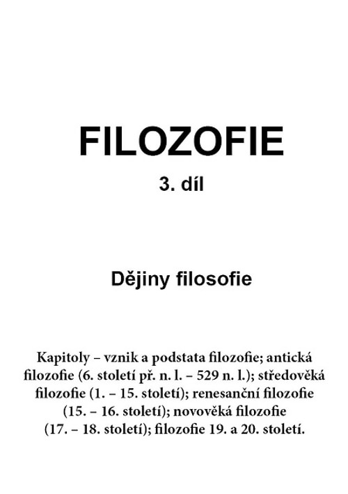 FILOZOFIE 3. díl: Dějiny filosofie