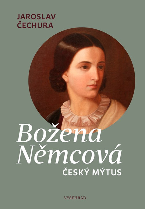 Božena Němcová. Český mýtus