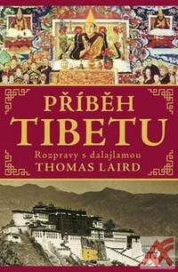 Příběh Tibetu. Rozpravy s dalajlamou