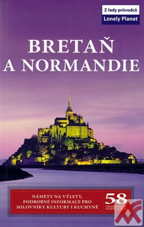 Bretaň a Normandie - Lonely Planet